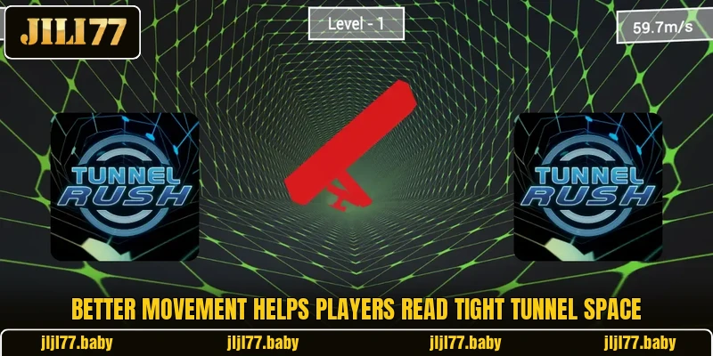 Better movement helps players read tight tunnel space Better movement helps players read tight tunnel space