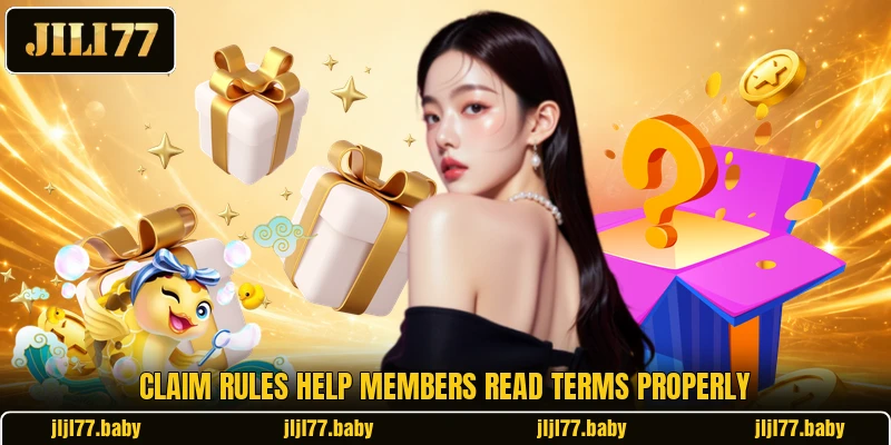 Claim rules help members read terms properly Claim rules help members read terms properly