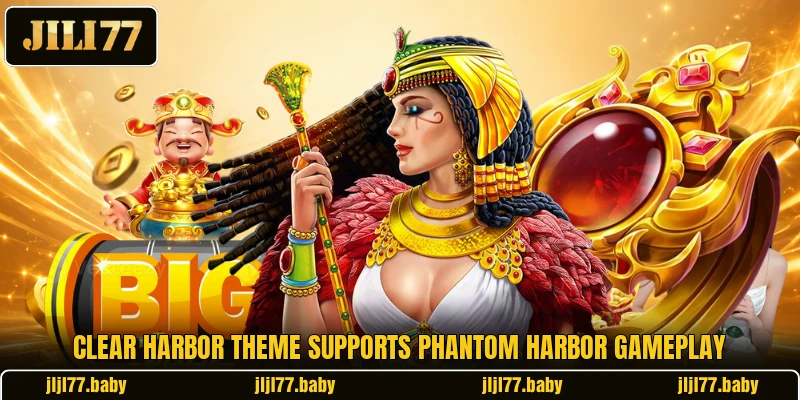 Clear harbor theme supports Phantom Harbor gameplay Clear harbor theme supports Phantom Harbor gameplay