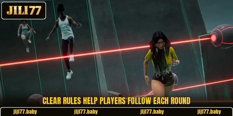 Clear rules help players follow each round Clear rules help players follow each round