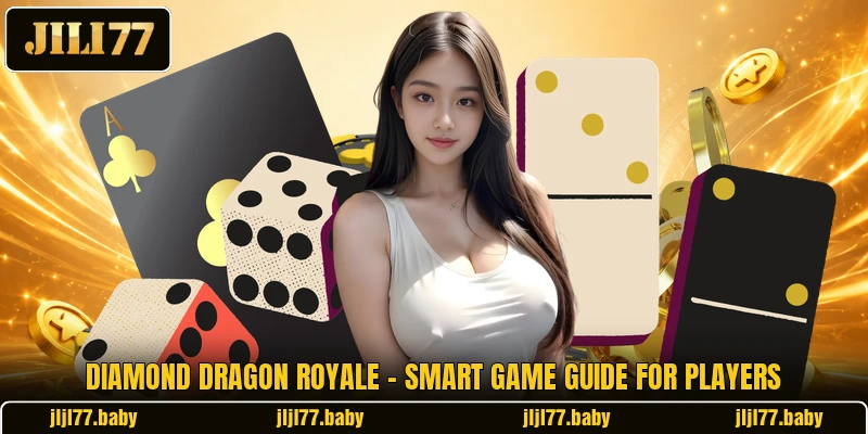 Diamond Dragon Royale - Smart Game Guide For Players Diamond Dragon Royale - Smart Game Guide For Players