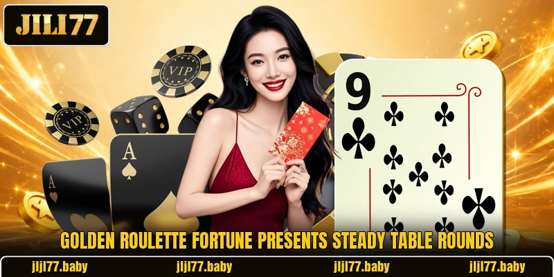 Golden Roulette Fortune presents steady table rounds Golden Roulette Fortune presents steady table rounds