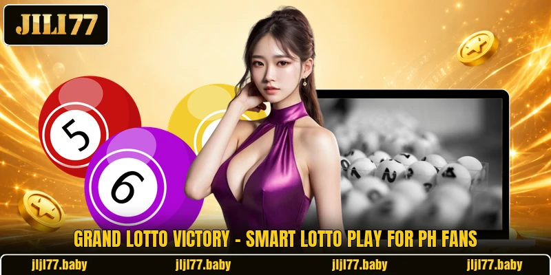 Grand Lotto Victory - Smart Lotto Play For PH Fans Grand Lotto Victory - Smart Lotto Play For PH Fans