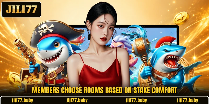 Members choose rooms based on stake comfort Members choose rooms based on stake comfort