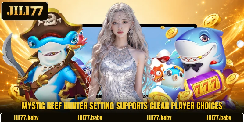 Mystic Reef Hunter setting supports clear player choices Mystic Reef Hunter setting supports clear player choices