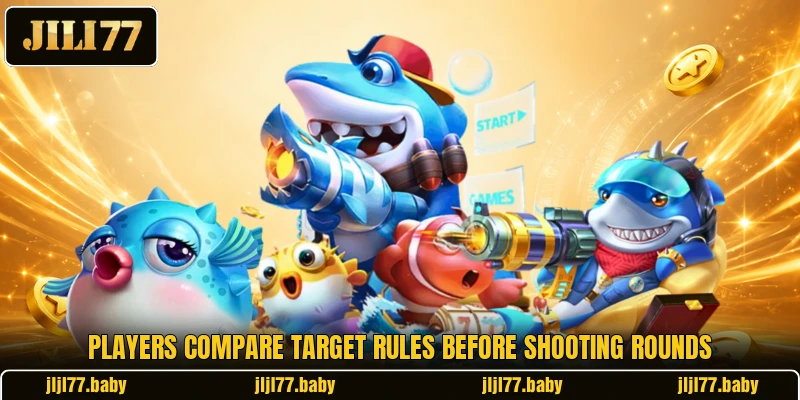 Players compare target rules before shooting rounds Players compare target rules before shooting rounds