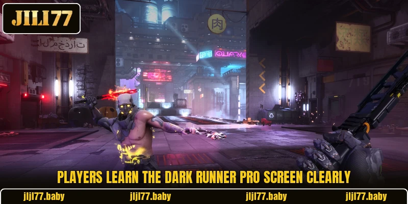 Players learn the Dark Runner Pro screen clearly Players learn the Dark Runner Pro screen clearly