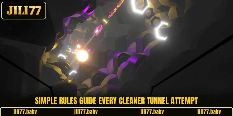 Simple rules guide every cleaner tunnel attempt Simple rules guide every cleaner tunnel attempt