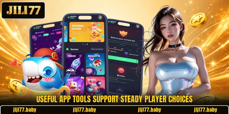 Useful app tools support steady player choices Useful app tools support steady player choices