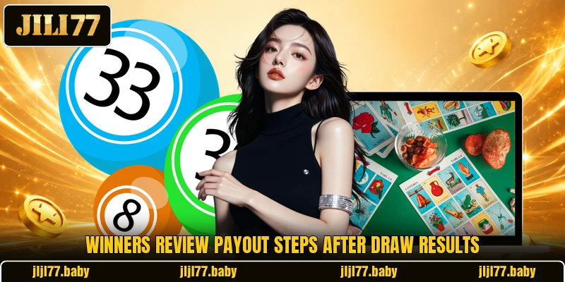 Winners review payout steps after draw results Winners review payout steps after draw results